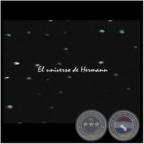 UNIVERSO DE HERMANN - CORTOMETRAJE EN HOMENAJE A HERMANN GUGGIARI - Año 2012